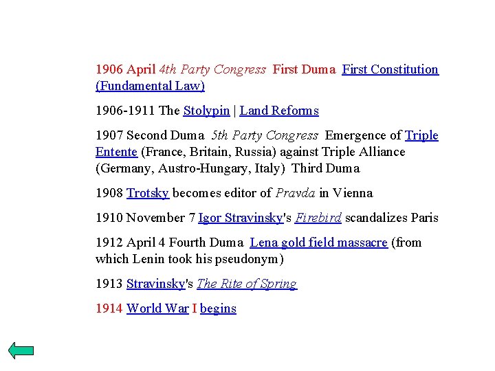 1906 April 4 th Party Congress First Duma First Constitution (Fundamental Law) 1906 -1911