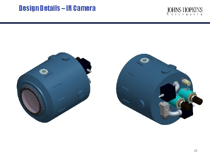 Design Details – IR Camera 28 