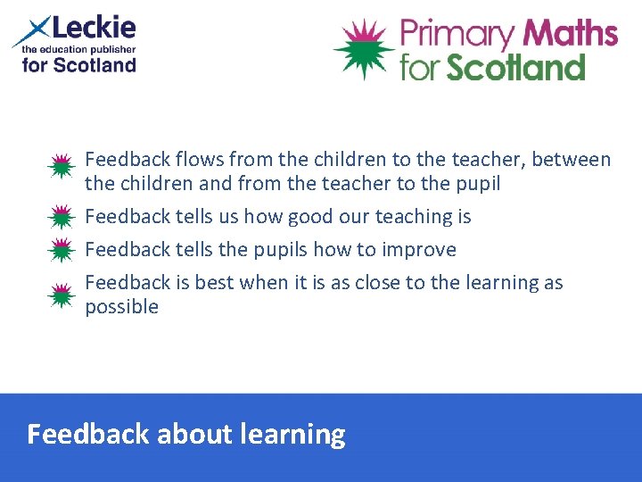 Feedback flows from the children to the teacher, between the children and from the