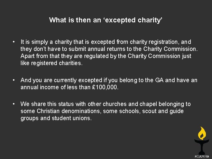 What is then an ‘excepted charity’ • It is simply a charity that is