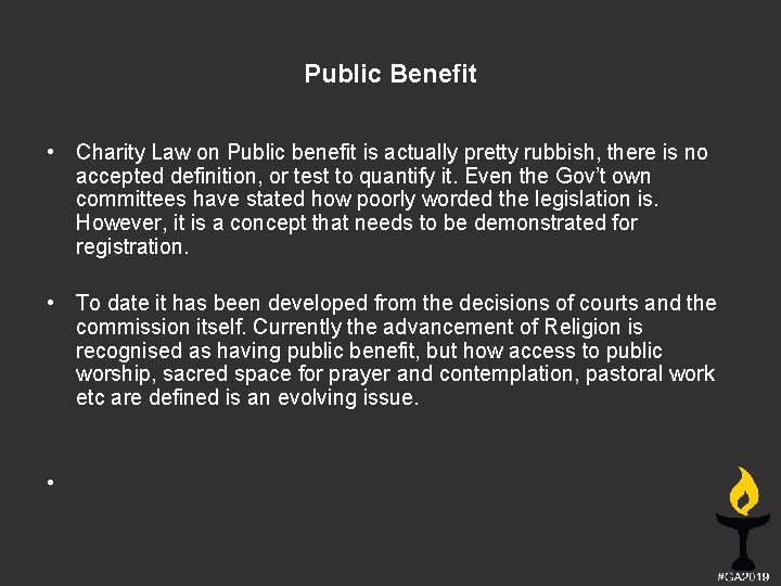 Public Benefit • Charity Law on Public benefit is actually pretty rubbish, there is
