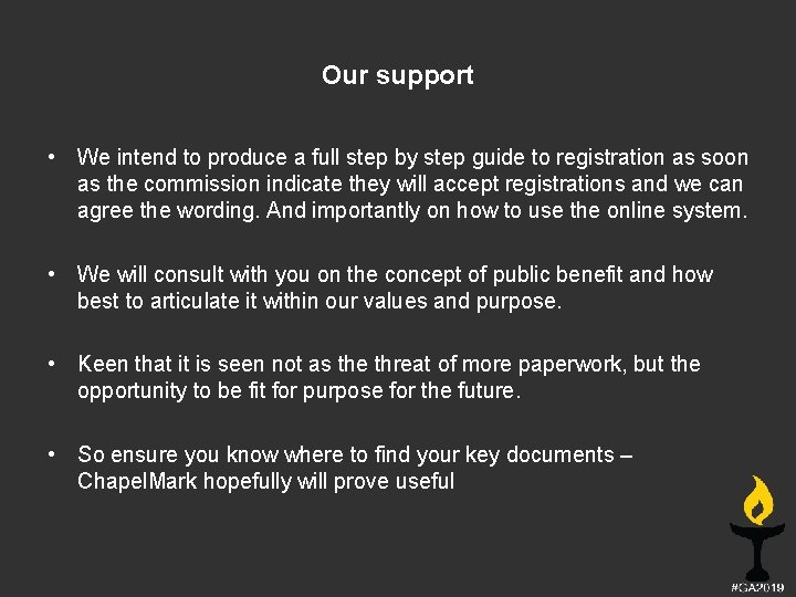 Our support • We intend to produce a full step by step guide to
