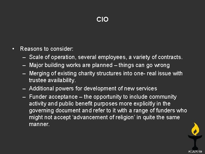 CIO • Reasons to consider: – Scale of operation, several employees, a variety of