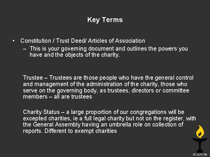 Key Terms • Constitution / Trust Deed/ Articles of Association – This is your
