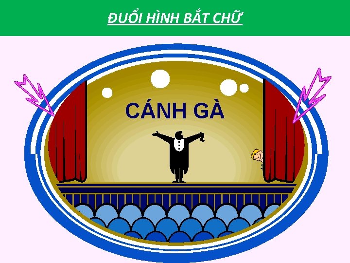 ĐUỔI HÌNH BẮT CHỮ CÁNH GÀ 