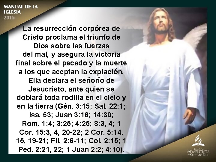 La resurrección corpórea de Cristo proclama el triunfo de Dios sobre las fuerzas del