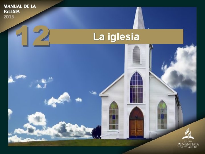 12 La iglesia 