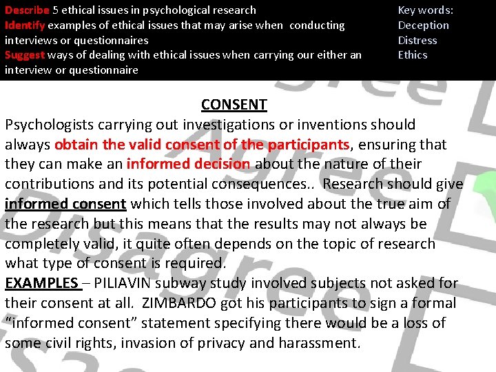 Describe 5 ethical issues in psychological research Identify examples of ethical issues that may