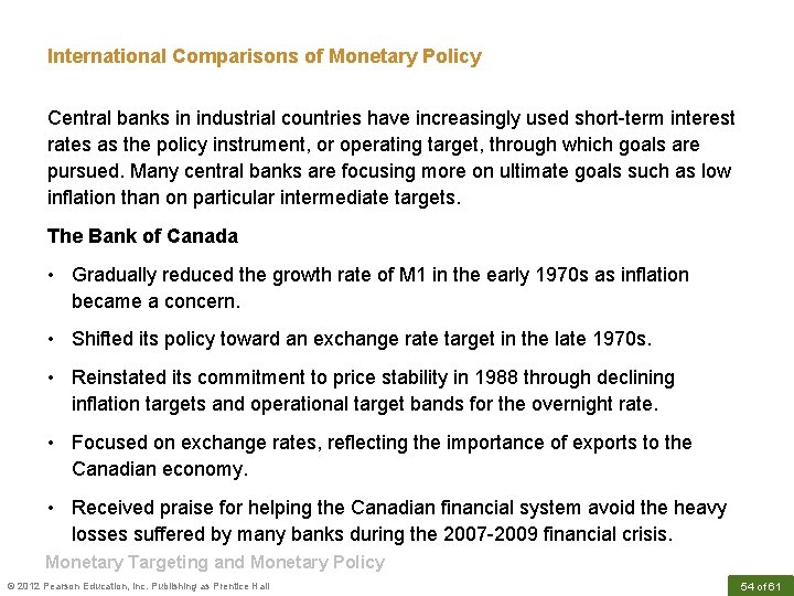 International Comparisons of Monetary Policy Central banks in industrial countries have increasingly used short-term