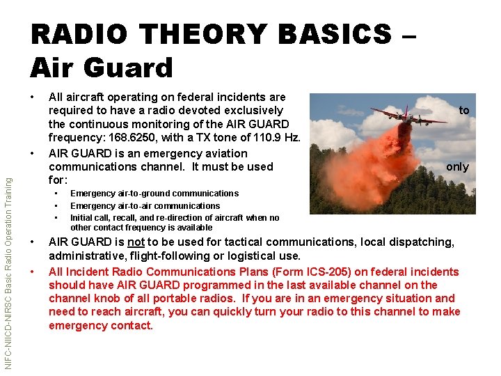 RADIO THEORY BASICS – Air Guard • NIFC-NIICD-NIRSC Basic Radio Operation Training • All