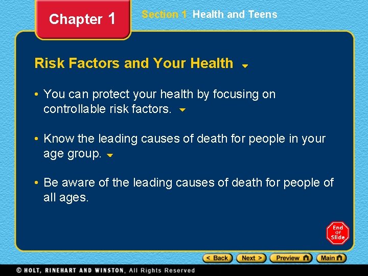 Chapter 1 Section 1 Health and Teens Risk Factors and Your Health • You