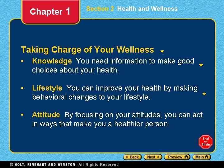 Chapter 1 Section 2 Health and Wellness Taking Charge of Your Wellness • Knowledge