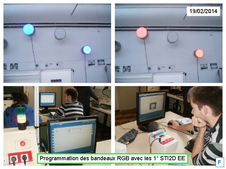 19/02/2014 Programmation des bandeaux RGB avec les 1° STI 2 D EE F 