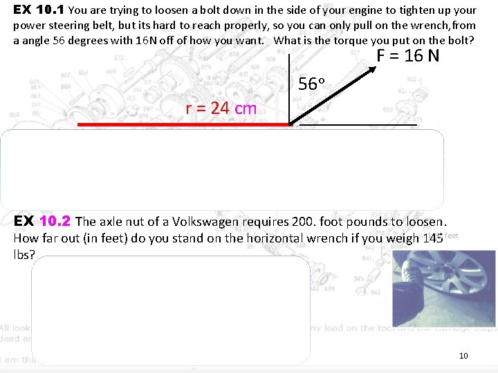 EX 10. 1 You are trying to loosen a bolt down in the side