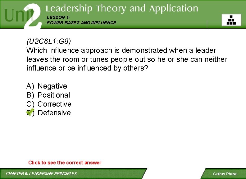 LESSON 1: POWER BASES AND INFLUENCE (U 2 C 6 L 1: G 8)