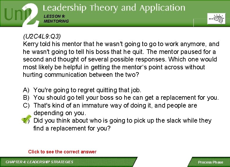 LESSON 9: MENTORING (U 2 C 4 L 9: Q 3) Kerry told his