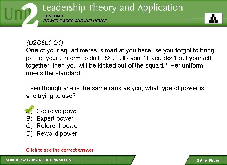 LESSON 1: POWER BASES AND INFLUENCE (U 2 C 6 L 1: Q 1)