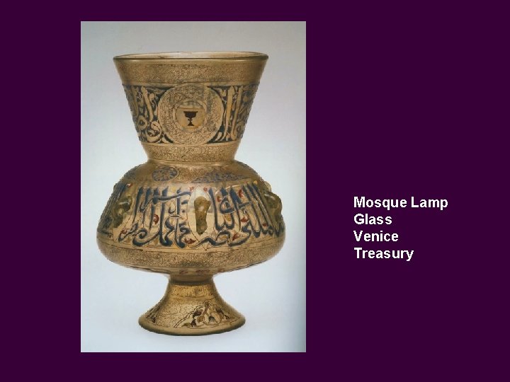 Mosque Lamp Glass Venice Treasury 