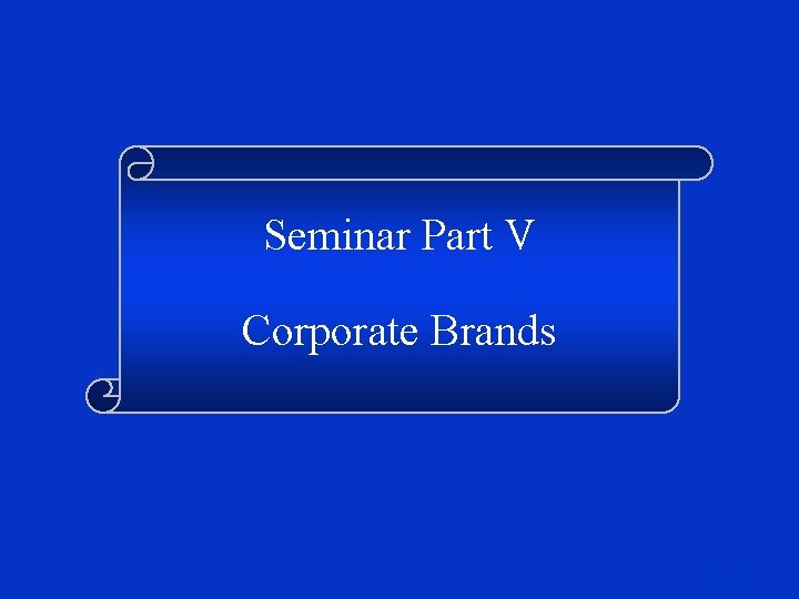 Seminar Part V Corporate Brands 