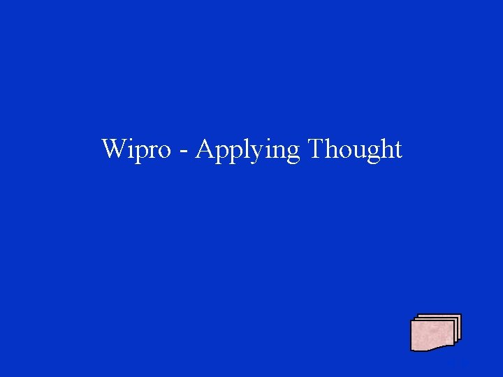 Wipro - Applying Thought 