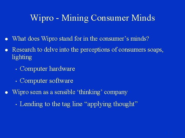 Wipro - Mining Consumer Minds l What does Wipro stand for in the consumer’s