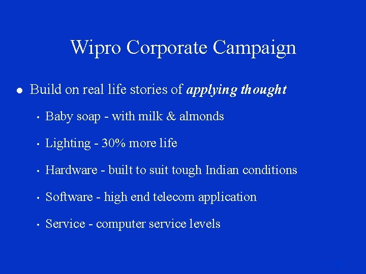 Wipro Corporate Campaign l Build on real life stories of applying thought • Baby