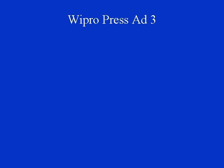 Wipro Press Ad 3 