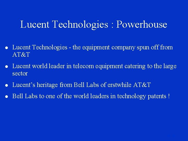 Lucent Technologies : Powerhouse l Lucent Technologies - the equipment company spun off from