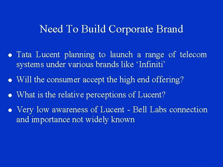 Need To Build Corporate Brand l Tata Lucent planning to launch a range of