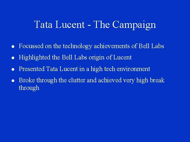 Tata Lucent - The Campaign l Focussed on the technology achievements of Bell Labs