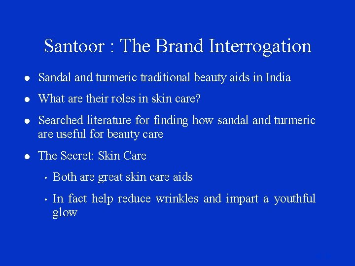 Santoor : The Brand Interrogation l Sandal and turmeric traditional beauty aids in India