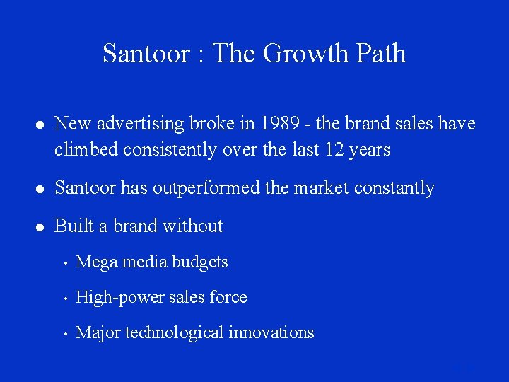 Santoor : The Growth Path l New advertising broke in 1989 - the brand