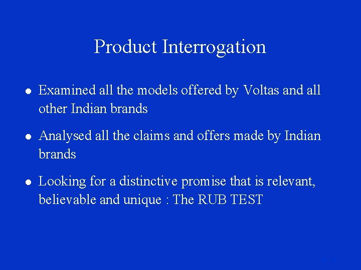 Product Interrogation l Examined all the models offered by Voltas and all other Indian