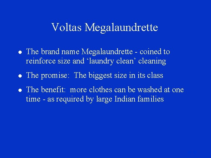 Voltas Megalaundrette l The brand name Megalaundrette - coined to reinforce size and ‘laundry