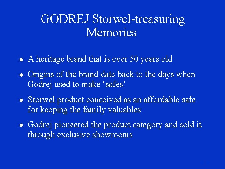 GODREJ Storwel-treasuring Memories l A heritage brand that is over 50 years old l
