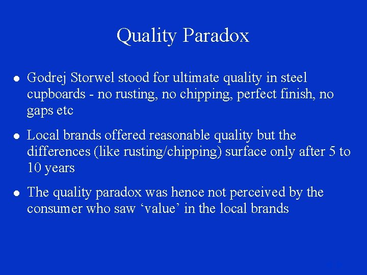 Quality Paradox l Godrej Storwel stood for ultimate quality in steel cupboards - no