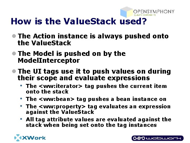 How is the Value. Stack used? l The Action instance is always pushed onto