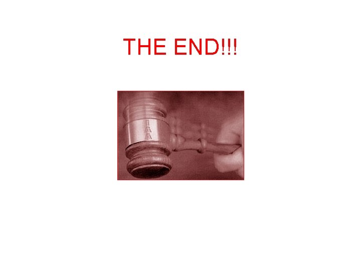 THE END!!! 