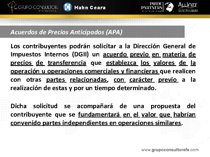 Hahn Ceara Acuerdos de Precios Anticipados (APA) Los contribuyentes podrán solicitar a la Dirección