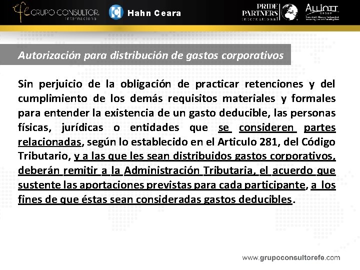 Hahn Ceara Autorización para distribución de gastos corporativos Sin perjuicio de la obligación de