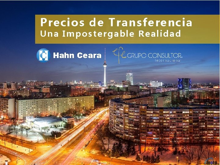 Precios de Transferencia Una Impostergable Realidad Hahn Ceara 