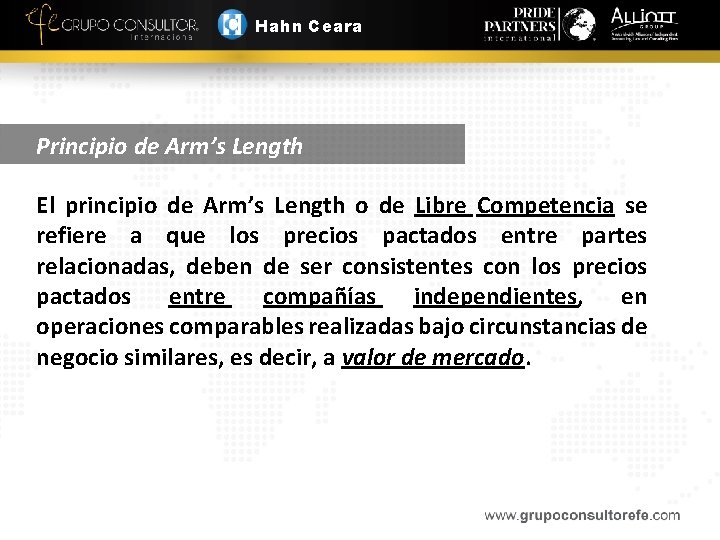 Hahn Ceara Principio de Arm’s Length El principio de Arm’s Length o de Libre