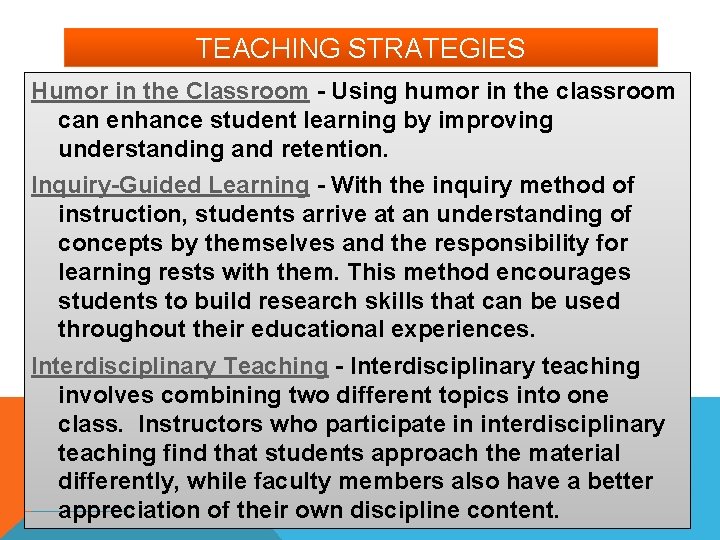 TEACHING STRATEGIES Humor in the Classroom - Using humor in the classroom can enhance