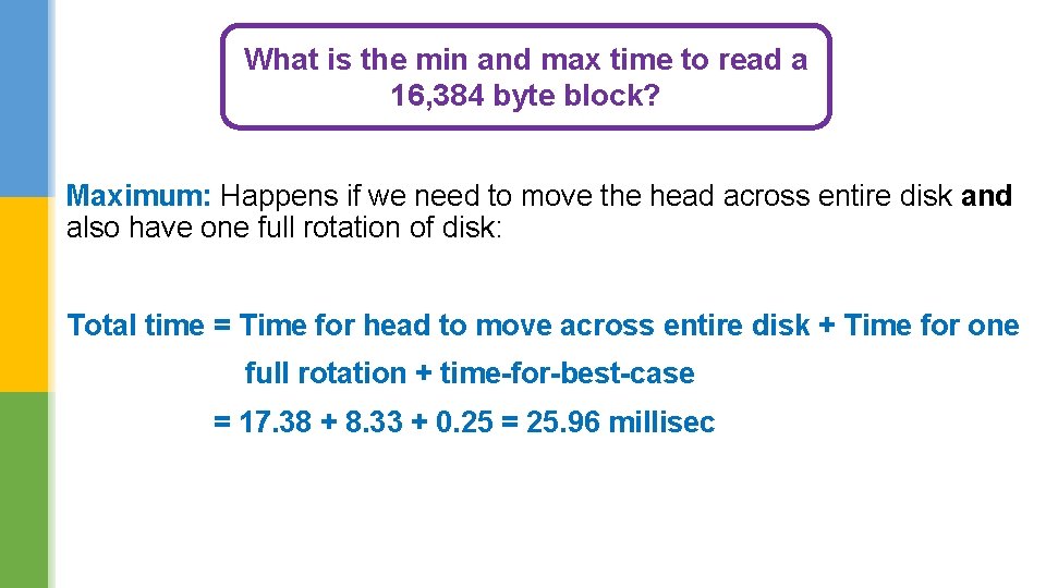 What is the min and max time to read a 16, 384 byte block?