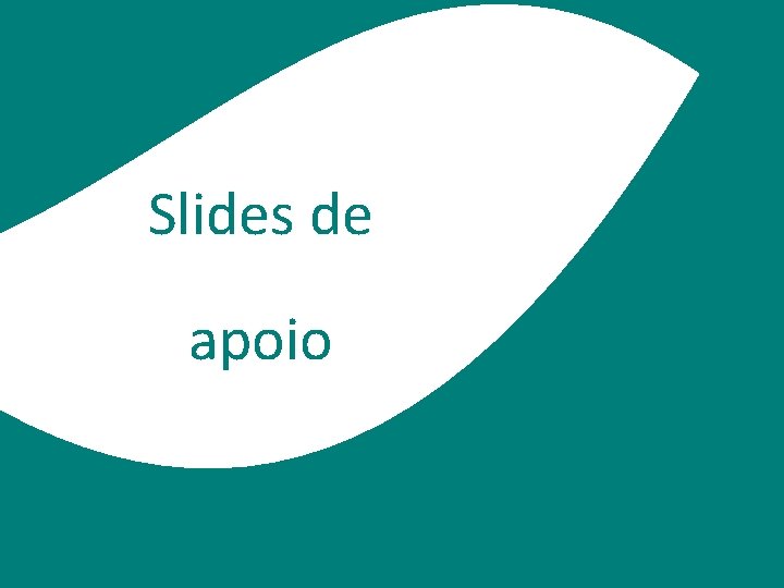 Slides de apoio 