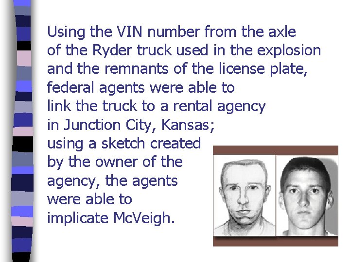 Using the VIN number from the axle of the Ryder truck used in the