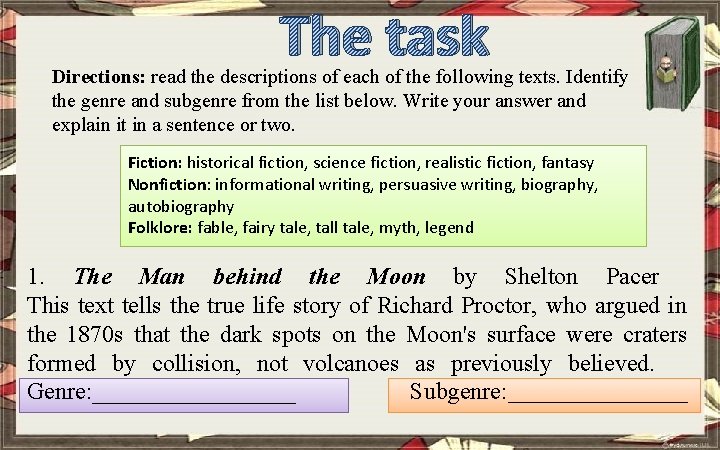 The task Directions: read the descriptions of each of the following texts. Identify the