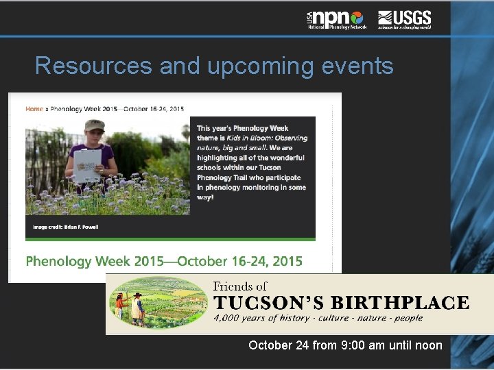 Resources and upcoming events October 24 from 9: 00 am until noon 