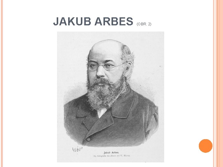 JAKUB ARBES (OBR. 2) 