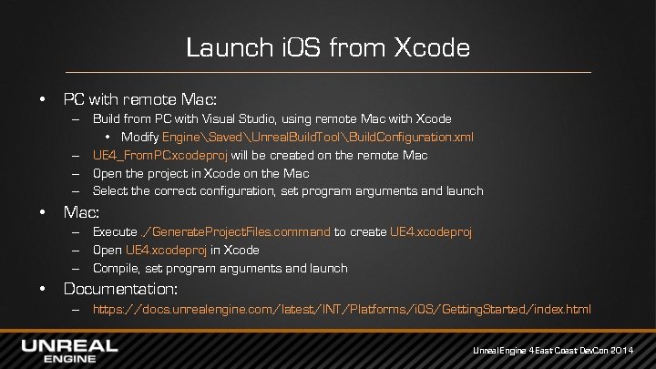 Launch i. OS from Xcode • PC with remote Mac: – Build from PC